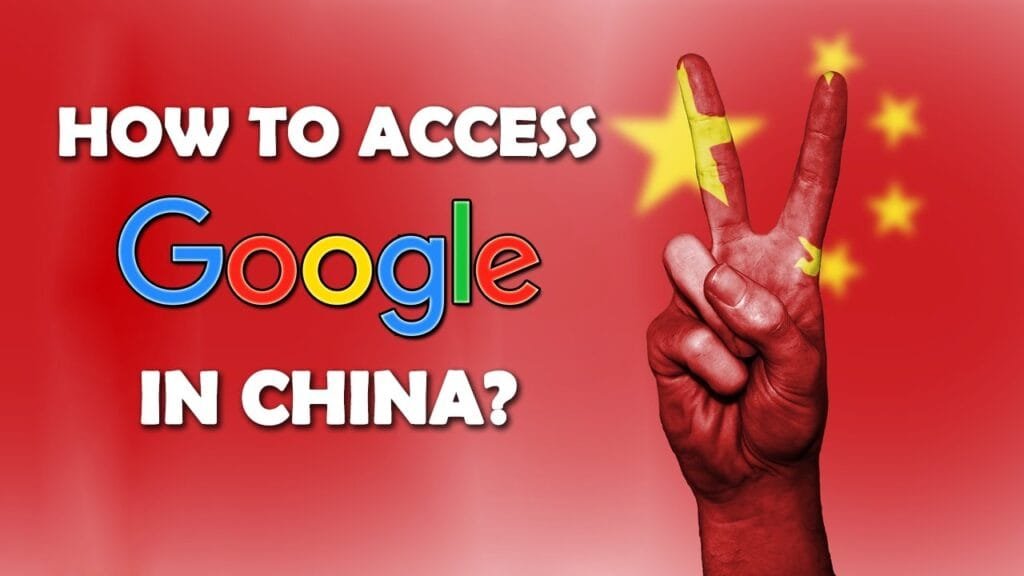 How to Access Google in China?